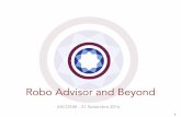 Robo advisors and beyond