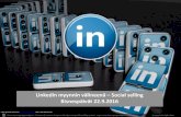 Linkedin myynnin välineenä – social selling, Messukeskus 22.9.2016