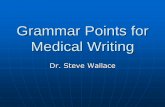 Grammar Points on Bio-medical Writing - Dr. Steve Wallace