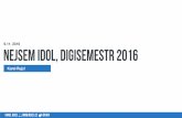 Případová studie: Nejsem idol - Digisemestr 2016