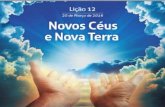EBD CPAD LIÇÕES BÍBLICAS Lição 12 Novos céus e nova Terra.