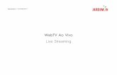 WebTV Ao Vivo Live Streaming