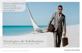 Louis Vuitton : Stratégies de fidélisation