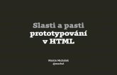 Slasti a pasti  prototypování v HTML