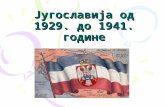 Југославија од 1929 до 1941.