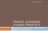 Target Audience Characteristics