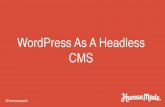 WordPress as a Headless CMS - Bronson Quick