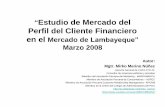 Estudio de Mercado del Perfil del Cliente Financiero en el Mercado de Lambayeque