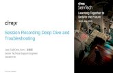 Session recording deep dive and troubleshooting final version