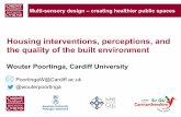Housing interventions, perceptions and the quality of the built environment