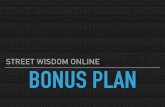 Street Wisdom Bonus Plan 07/2016