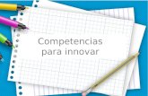 5 Competencias para innovar