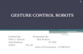 GESTURE CONTROL ROBOTS