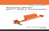 Raspador Martin QC1™ XHD y Tensionador
