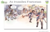 As invasões  francesas