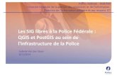 QGIS et PostGIS au sein de l'infrastructure de la Police