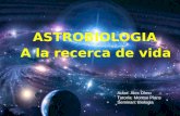 Astrobiologia: a la recerca de vida