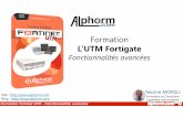 Fortinet UTM - les Fonctionnalités avancéese