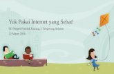 Presentasi Internet Sehat untuk Anak SD