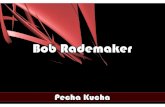 Pecha Kucha - Bob Rademaker IC1Z2