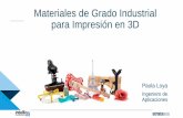 Materiales de grado Industrial para Impresión en 3D