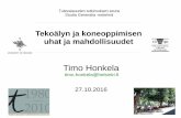 Timo Honkela: Tekoälyn ja koneoppimisen uhat ja mahdollisuudet, Turku, 27.10.2016