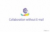 콜라보 - Collaboration without Email