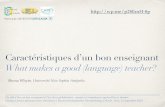 Caractéristiques d'un bon enseignant / What makes a good language teacher?