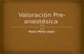 Valoración pre anestésica