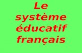 21 le système éducatif français