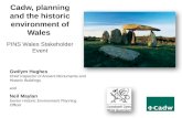 Cadw, planning and the historic environment of wales / Cynllunio ac Amgylchedd Hanesyddol Cymru
