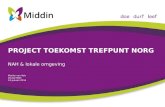 MEvV20140124 Presentatie PROJECT TOEKOMST TREFPUNT NORG