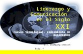 Presentación PP Liderazgo y Comunicación en el siglo XXI