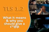 TLS 1.2 Internet Security Protocol: What it Means & Why You Should Give a ¢®@ϸ