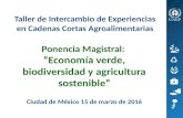 Economía verde, biodiversidad y agricultura sostenible