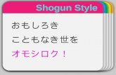 shogun style