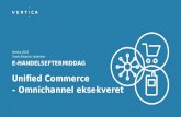 Unified Commerce – Omnichannel eksekveret