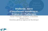 Wallonie, terre d'excellence numérique. Enjeux et Challenges;