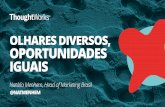 Olhares Diversos, Oportunidades Iguais | ThoughtWorks na HSM