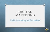 Digital Marketing @ Café numérique Bruxelles
