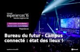 Bureau du futur - Campus Connecté : état des lieux !