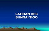 LATIHAN GPS SUNGAI TIGO