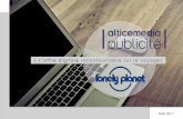 Les offres TRAVEL d'Altice Media Publicité avec Lonely Planet
