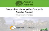 Streamline Hadoop DevOps with Apache Ambari