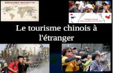 Le tourisme chinois à 'létranger