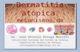 Dermatitis atópica mecanismos de daño - Prof. Dr. José A. Ortega Martell
