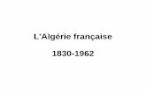 Algérie française 1830-1962