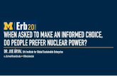 when asked to make an informed choice, do people prefer nuclear ...