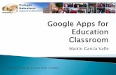 Google apps classroom martín garcía valle