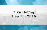 7 Xu Huong Tiep Thi nam 2016